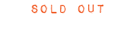 sold out